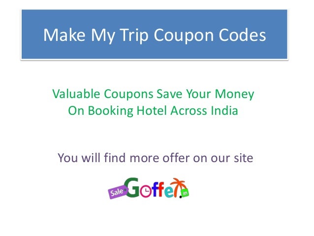 Make my trip coupon codes
