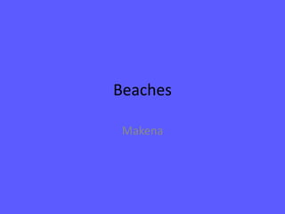 Beaches Makena 