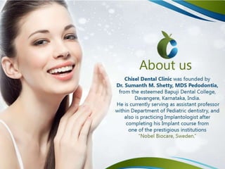 Makeover your smile with chisel dental clinic