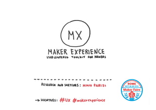 Maker Experience: user-centered toolkit for makers