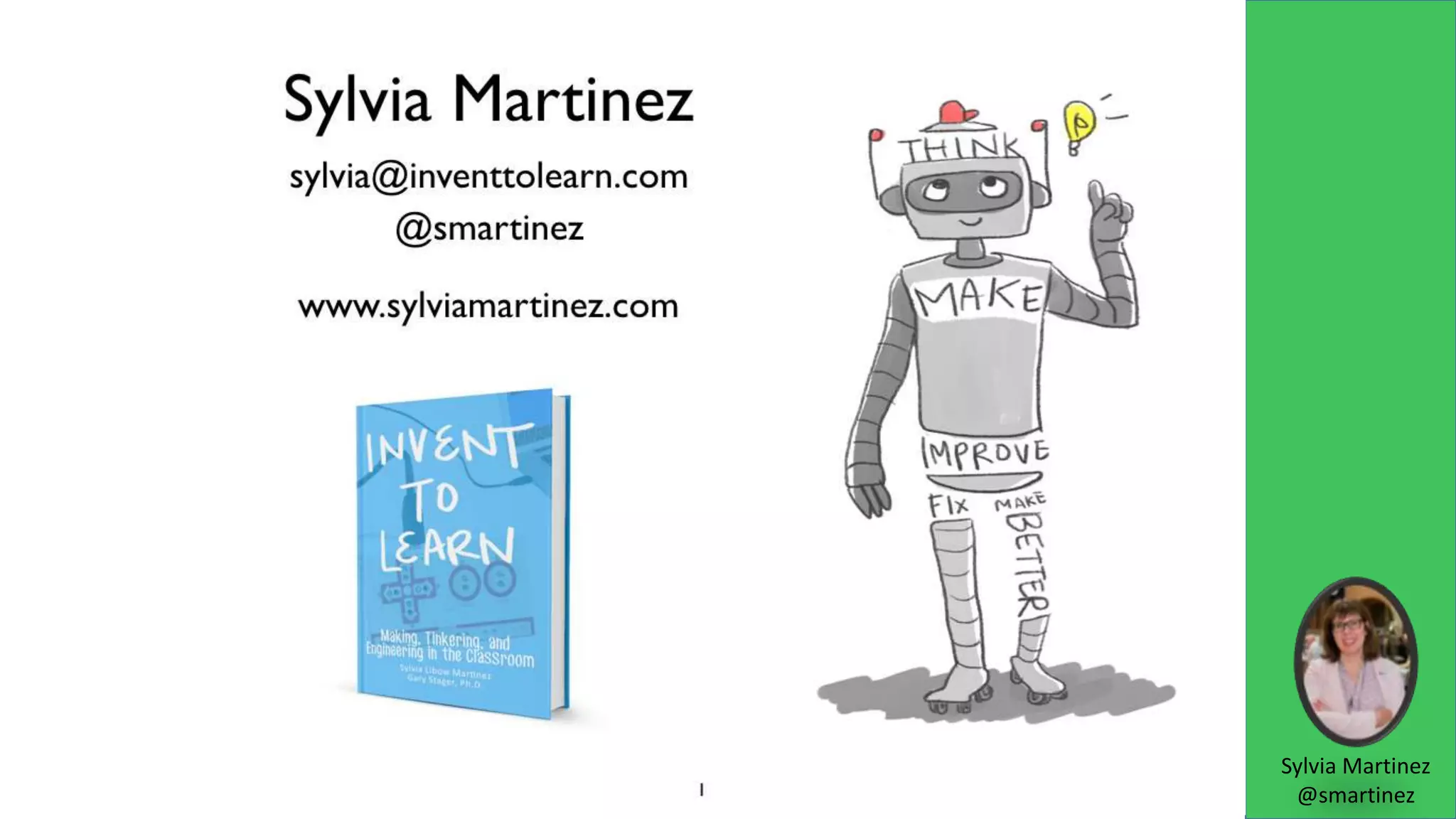 Sylvia Martinez
@smartinez
 