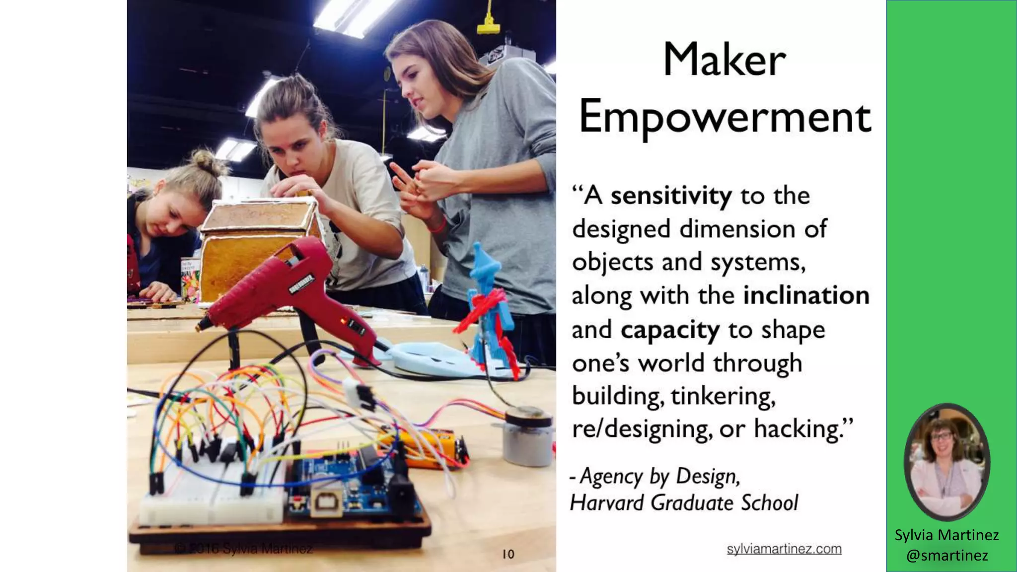 Sylvia Martinez
@smartinez
 