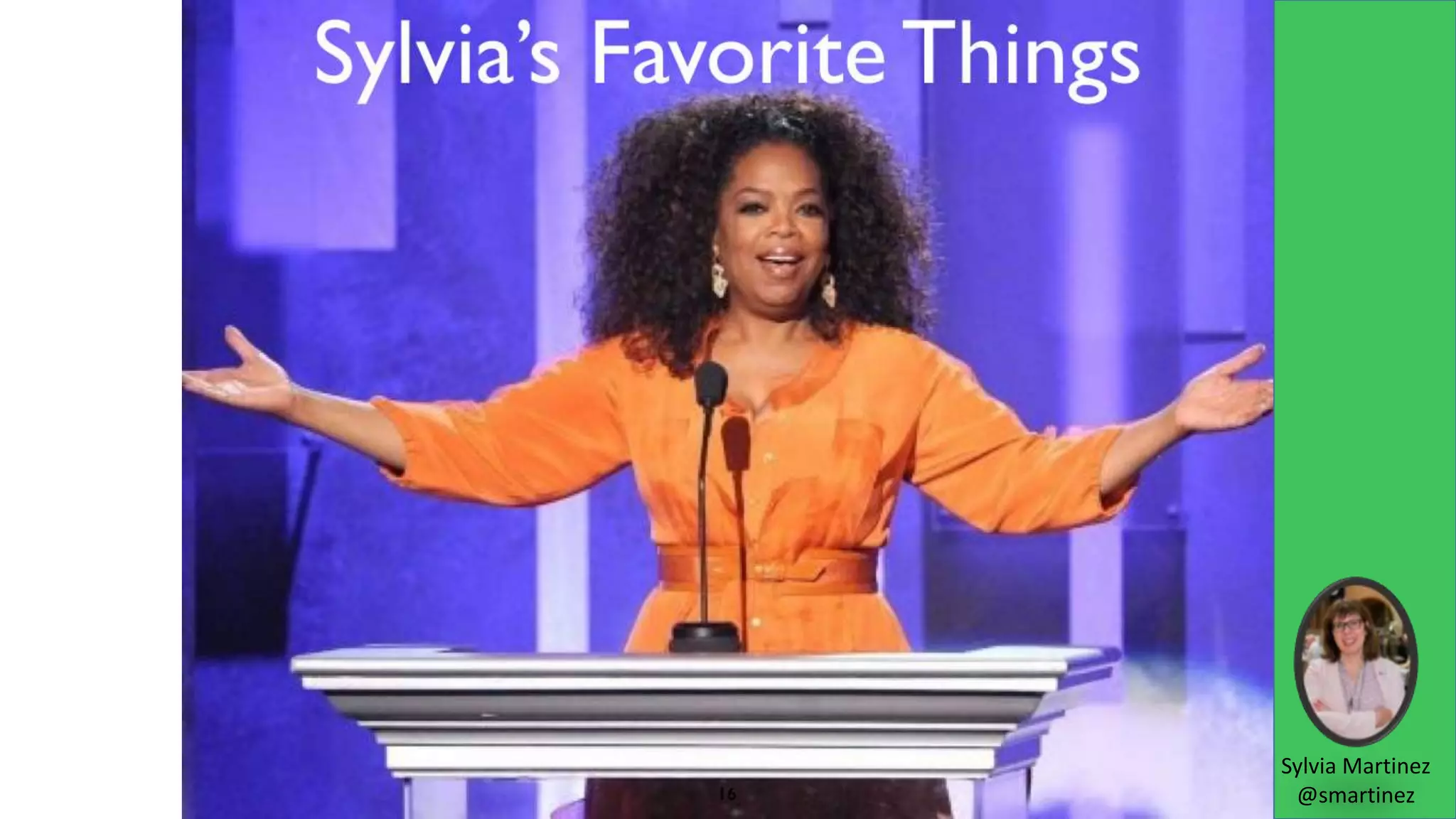 Sylvia Martinez
@smartinez
 