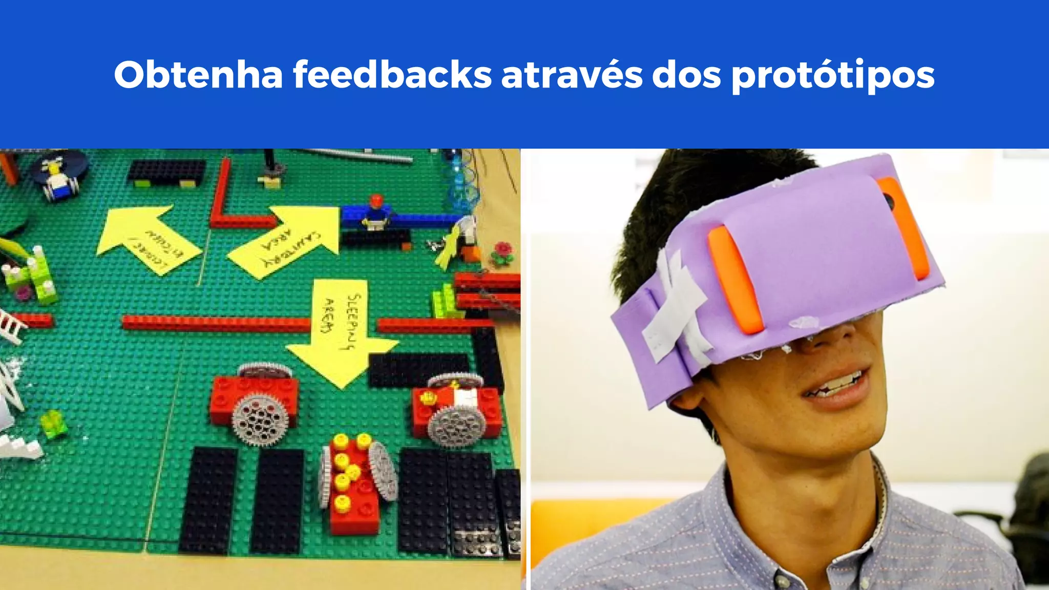 Obtenha feedbacks através dos protótipos
 