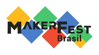 MakerFest Brasil