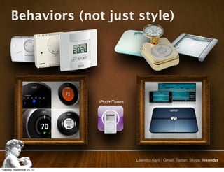 Behaviors (not just style)




                            iPod+iTunes




                                          Leand...