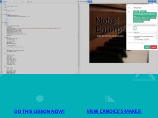DO THIS LESSON NOW! VIEW CANDICE’S MAKES!