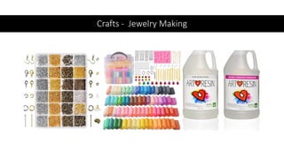 Crafts - Jewelry Making
 