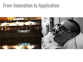 From Innovation to Application