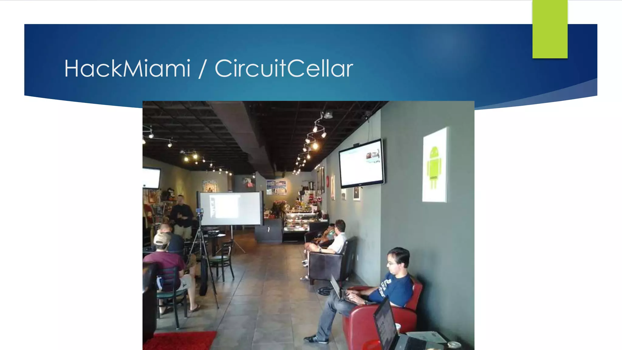 HackMiami / CircuitCellar
 