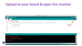 Upload to your board & open the monitor
 