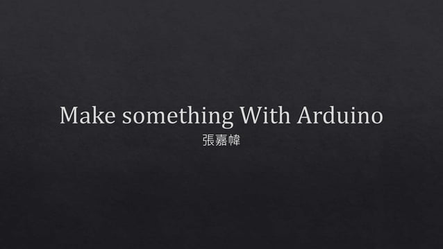 Make something with arduino first class | PPT