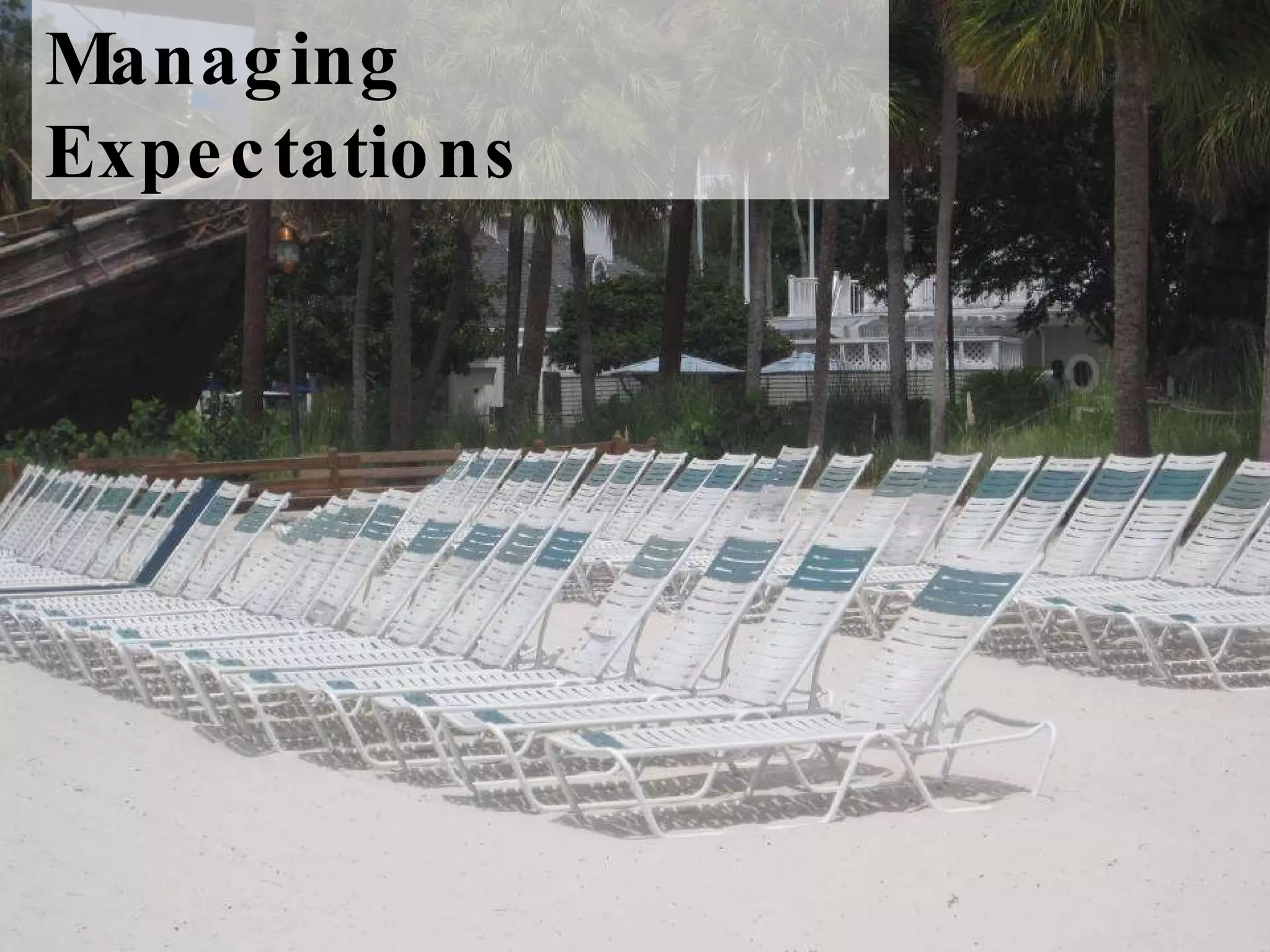 Managing Expectations 