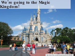 We’re going to the Magic Kingdom! http://www.flickr.com/photos/paulbeattie/4672692465/ 