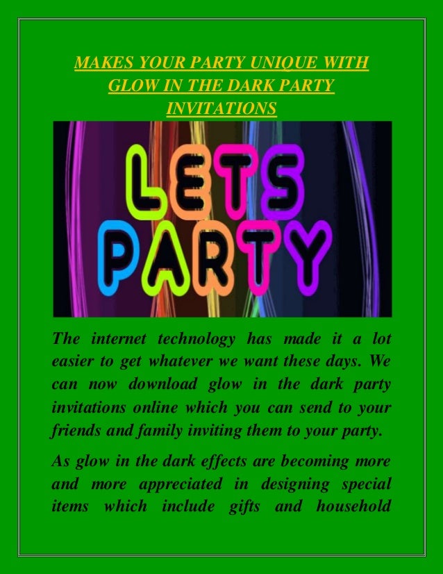 Makes your party unique with glow in the dark party ...