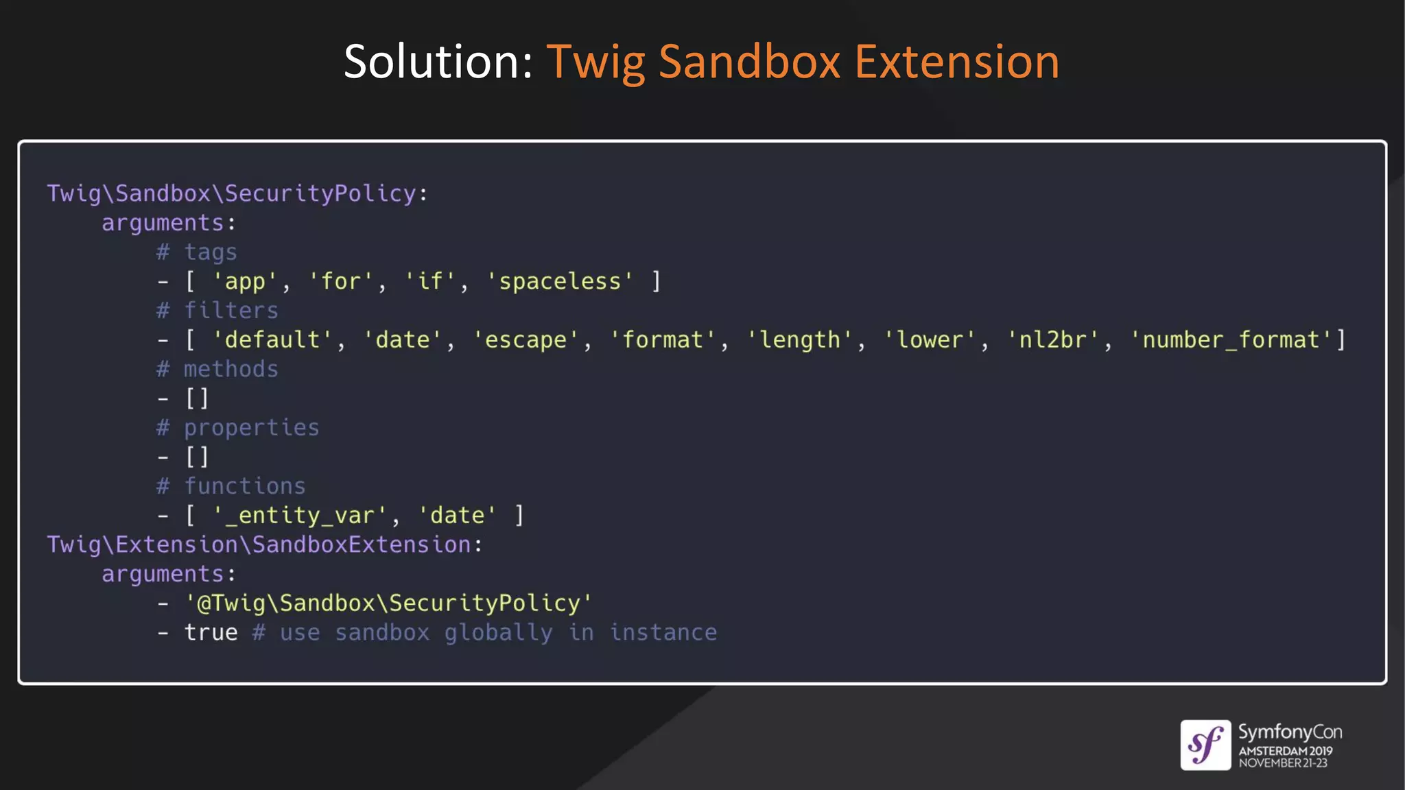 Solution: Twig Sandbox Extension
 
