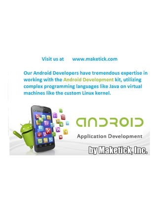 Android Development by Maketick