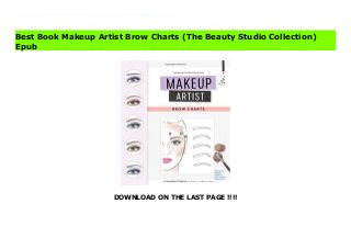 DOWNLOAD ON THE LAST PAGE !!!!
Download Here https://ebooklibrary.solutionsforyou.space/?book=153959369X Unleash your inner makeup diva with expert brow enhancement techniques! MAKEUP ARTIST BROW CHARTS book includes the ultimate guide to creating picture-perfect brows. Learn how to fill-in, sculpt and define 5 brow shapes like a pro! This makeup artist activity book includes 102 blank charts along with a note section to keep track of products/colors used.Includes tips &tricks to help you create custom looks:What makeup and brushes work best How to add any shade of skintone Pro highlight &contour techniques How to draw eyelashes and brows How to create a makeup portfolio And much more! As an added BONUS you get 4 male face charts and 10 eye charts to practice makeup, lashes and brows! Read Online PDF Makeup Artist Brow Charts (The Beauty Studio Collection) Read PDF Makeup Artist Brow Charts (The Beauty Studio Collection) Read Full PDF Makeup Artist Brow Charts (The Beauty Studio Collection)
Best Book Makeup Artist Brow Charts (The Beauty Studio Collection)
Epub
 