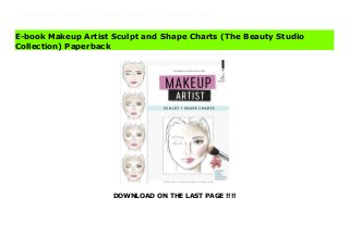 DOWNLOAD ON THE LAST PAGE !!!!
Download Here https://ebooklibrary.solutionsforyou.space/?book=1539912876 Unleash your inner makeup diva with your very own makeup charts just like the ones pro makeup artists use! Design and customize fabulous looks with colored pencils, markers, crayons, even real makeup! Makeup charts come with convenient note sections so you can keep track of products/colors used.WHATS INSIDE?49 Face charts in 7 shapes Oval, Heart, Square, Round, Long, Triangular and Masculine.14 Practice charts Test looks and build your skills with extra face charts.27 Bonus charts Sample makeup charts from other books in The Beauty Studio Collection.ALSO INCLUDES: Pro Tips, Tricks + Tutorials along with a User Guide that covers:What brushes work best with makeup chartsHow to add your choice of skintoneHow to create a makeup artist portfolioGuide to highlight &contour techniques for all face shapesAnd much more!The Beauty Studio Collection includes: Face, Eye, Lip, Brow, Bridal &Sculpt + Shape Charts Read Online PDF Makeup Artist Sculpt and Shape Charts (The Beauty Studio Collection) Read PDF Makeup Artist Sculpt and Shape Charts (The Beauty Studio Collection) Read Full PDF Makeup Artist Sculpt and Shape Charts (The Beauty Studio Collection)
E-book Makeup Artist Sculpt and Shape Charts (The Beauty Studio
Collection) Paperback
 