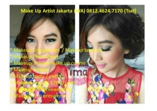 Make Up Artist Jakarta Timur (WA) 0812.4624.7170 (Tsel)