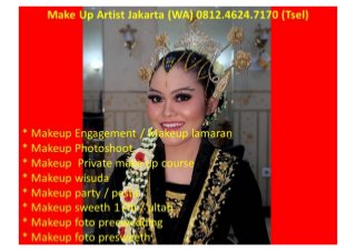 Make Up Artist Jakarta Utara (WA) 0812.4624.7170 (Tsel)
