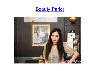 Beauty Parlor
 