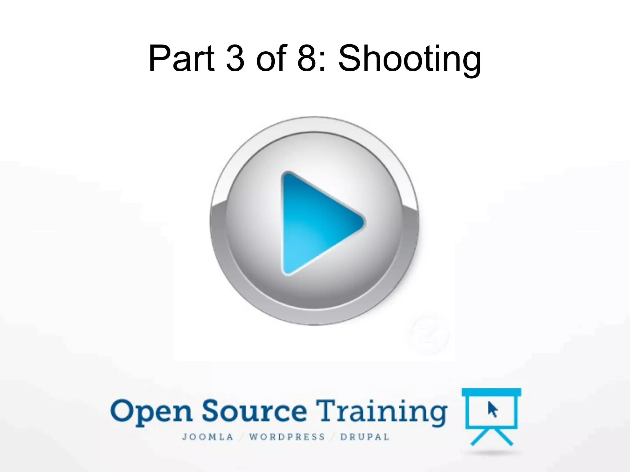 Part 3 of 8: Shooting
 