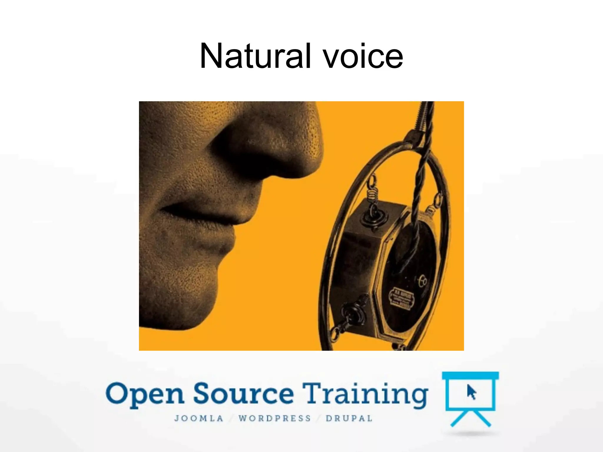 Natural voice
 
