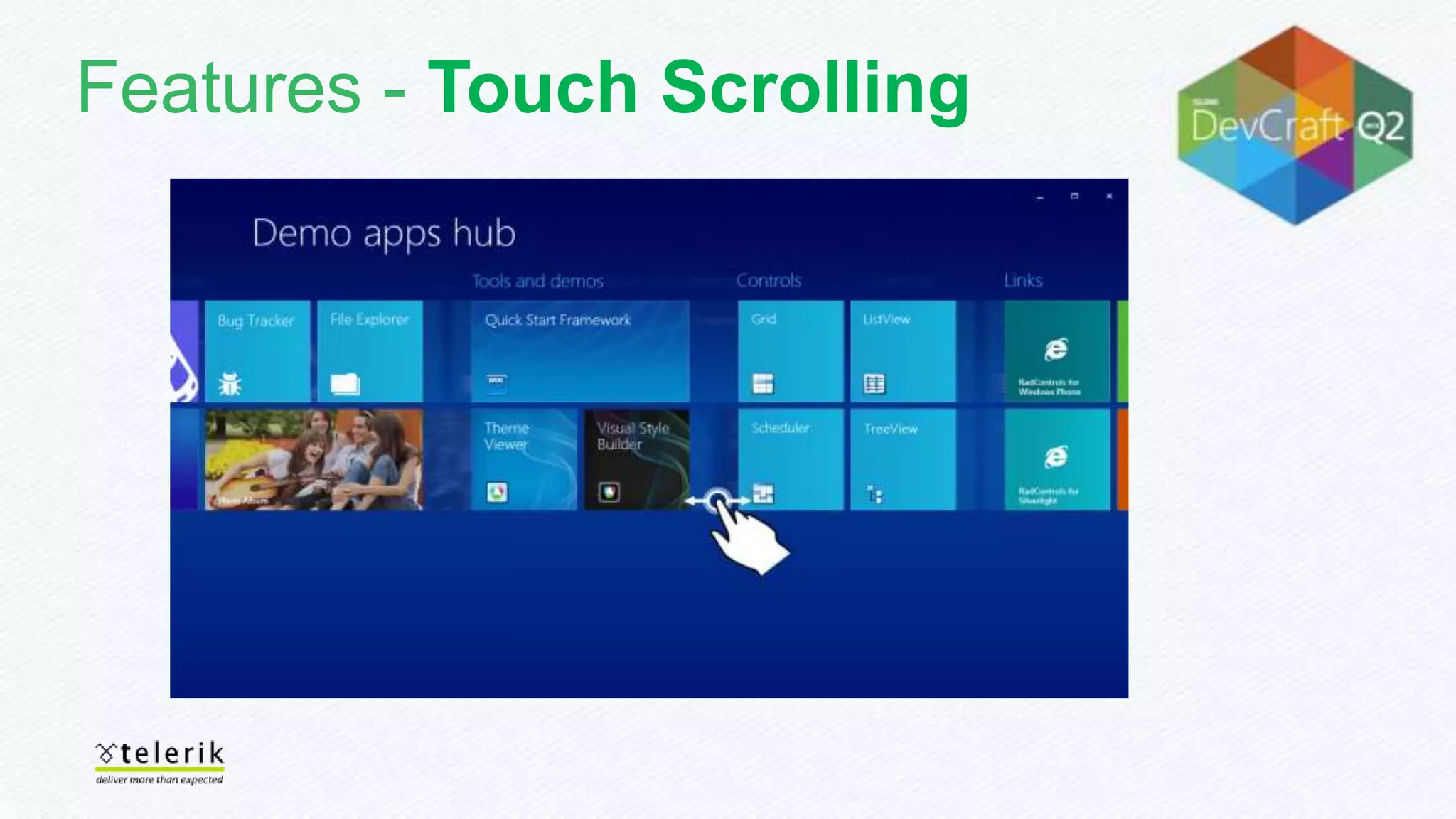 Features - Touch Scrolling