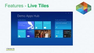 Features - Live Tiles
 