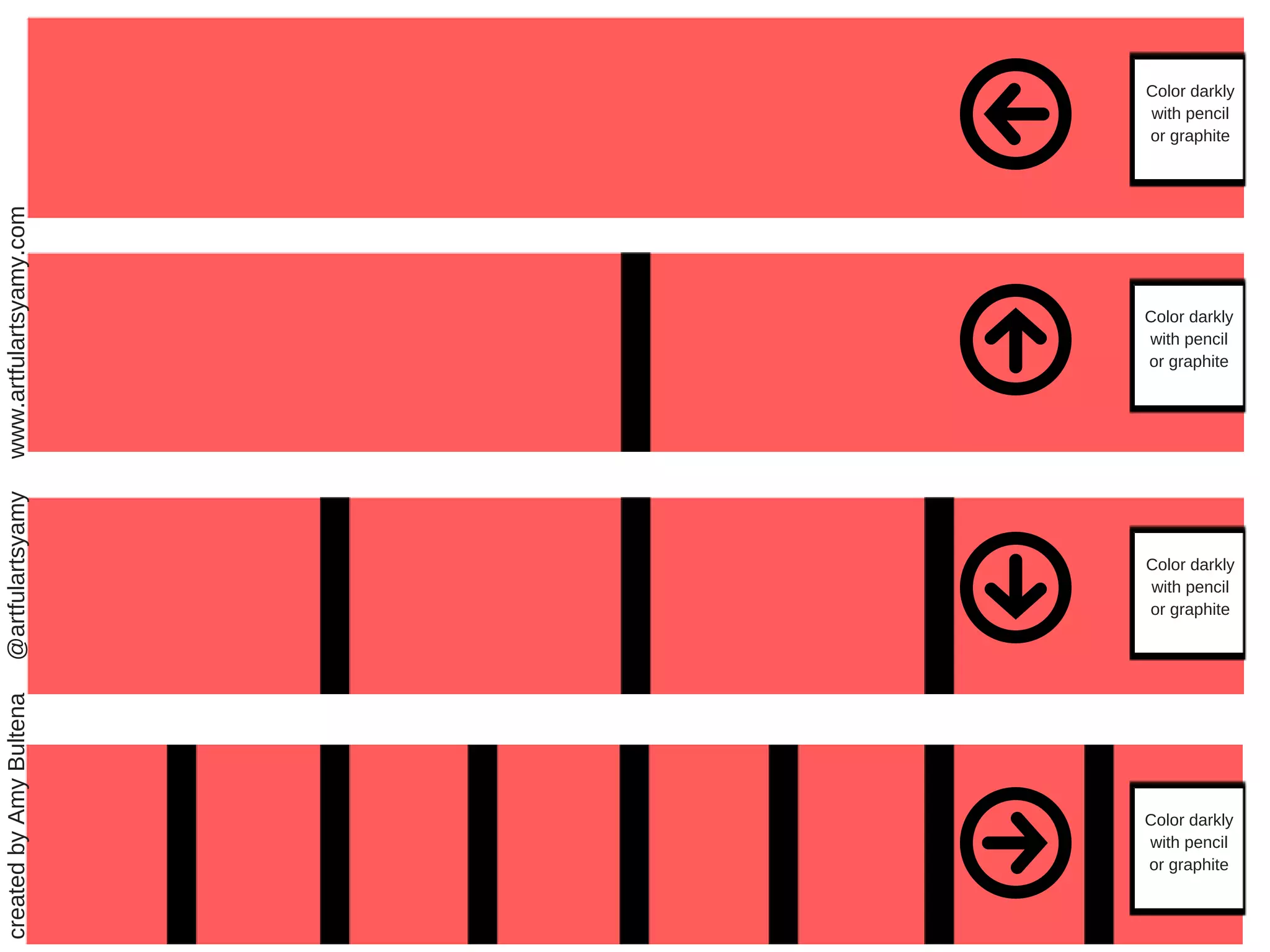 Color darkly
with pencil
or graphite
Color darkly
with pencil
or graphite
Color darkly
with pencil
or graphite
Color darkly
with pencil
or graphite
createdbyAmyBultena@artfulartsyamywww.artfulartsyamy.com
 