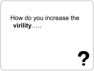 How do you increase the virility….. sriramkri at gmail com @sriramkri http://cn.linkedin.com/in/sriramkrishnan  