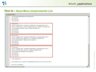 ©2014BelsoftAG|www.belsoft.ch
How to – Neues Menu und permanenter Link
 