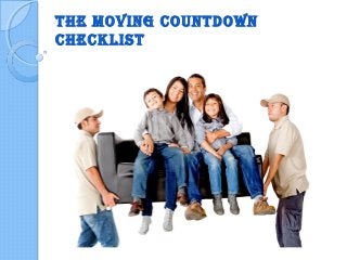 The Moving CounTdown
CheCklisT
 