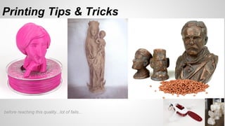 Printing Tips & Tricks 
before reaching this quality...lot of fails... 
 