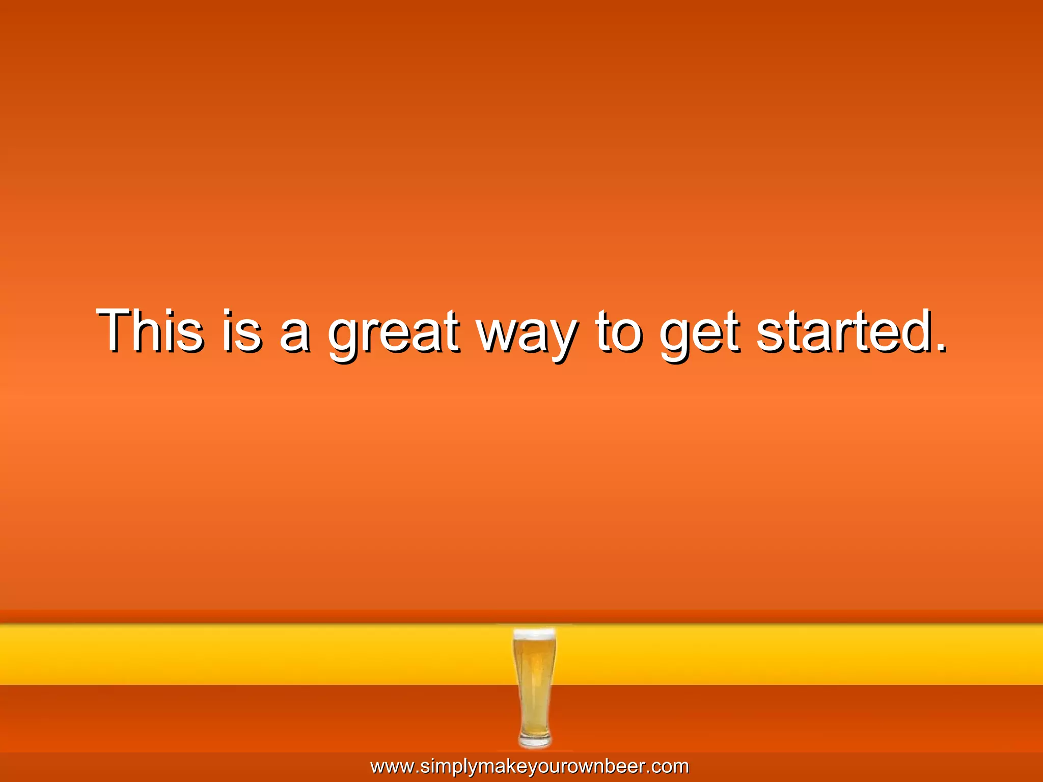 This is a great way to get started. 