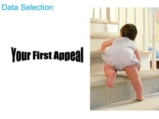 Your First Appeal Data Selection 