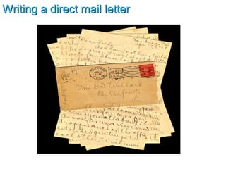 Writing a direct mail letter 