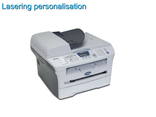 Lasering personalisation 
