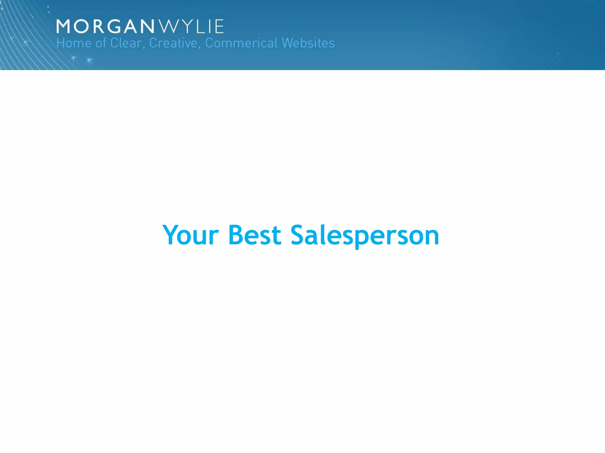 Your Best Salesperson
 