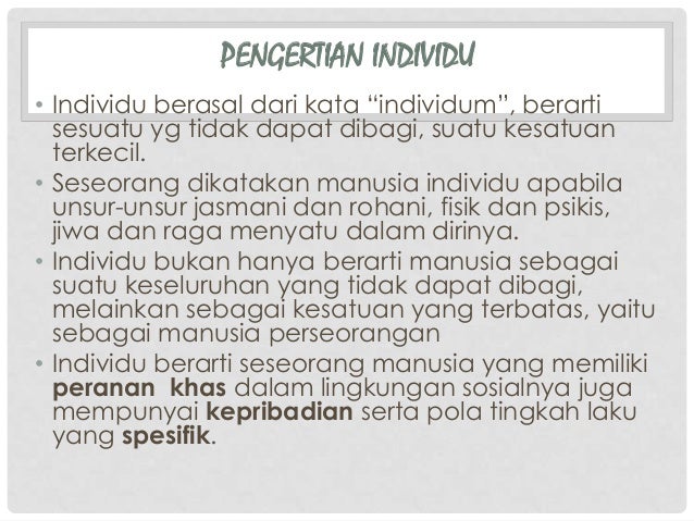 Manusia sebagai individu dan makhluk sosial