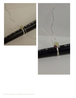 http://www.instructables.com/id/Making-a-Wire-Wrapped-Ring/
 