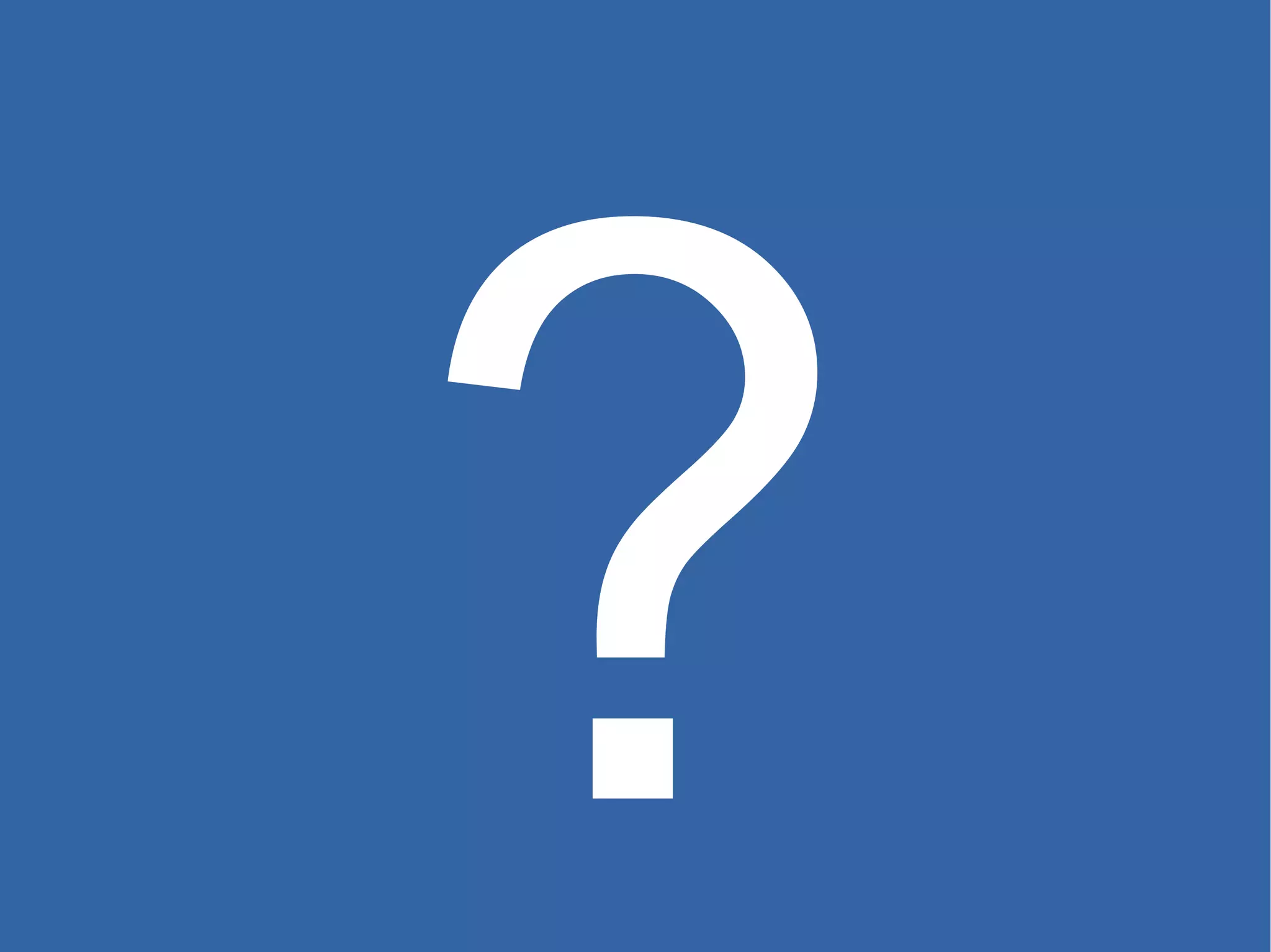 ?