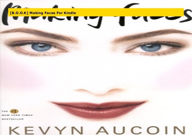 B O O K Making Faces For Kindle