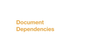 Document
Dependencies
 