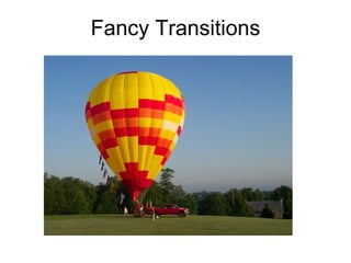 Fancy Transitions 