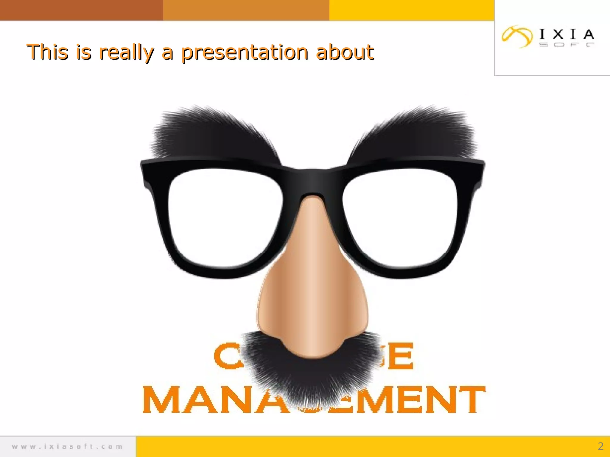 This is really a presentation about

2

 