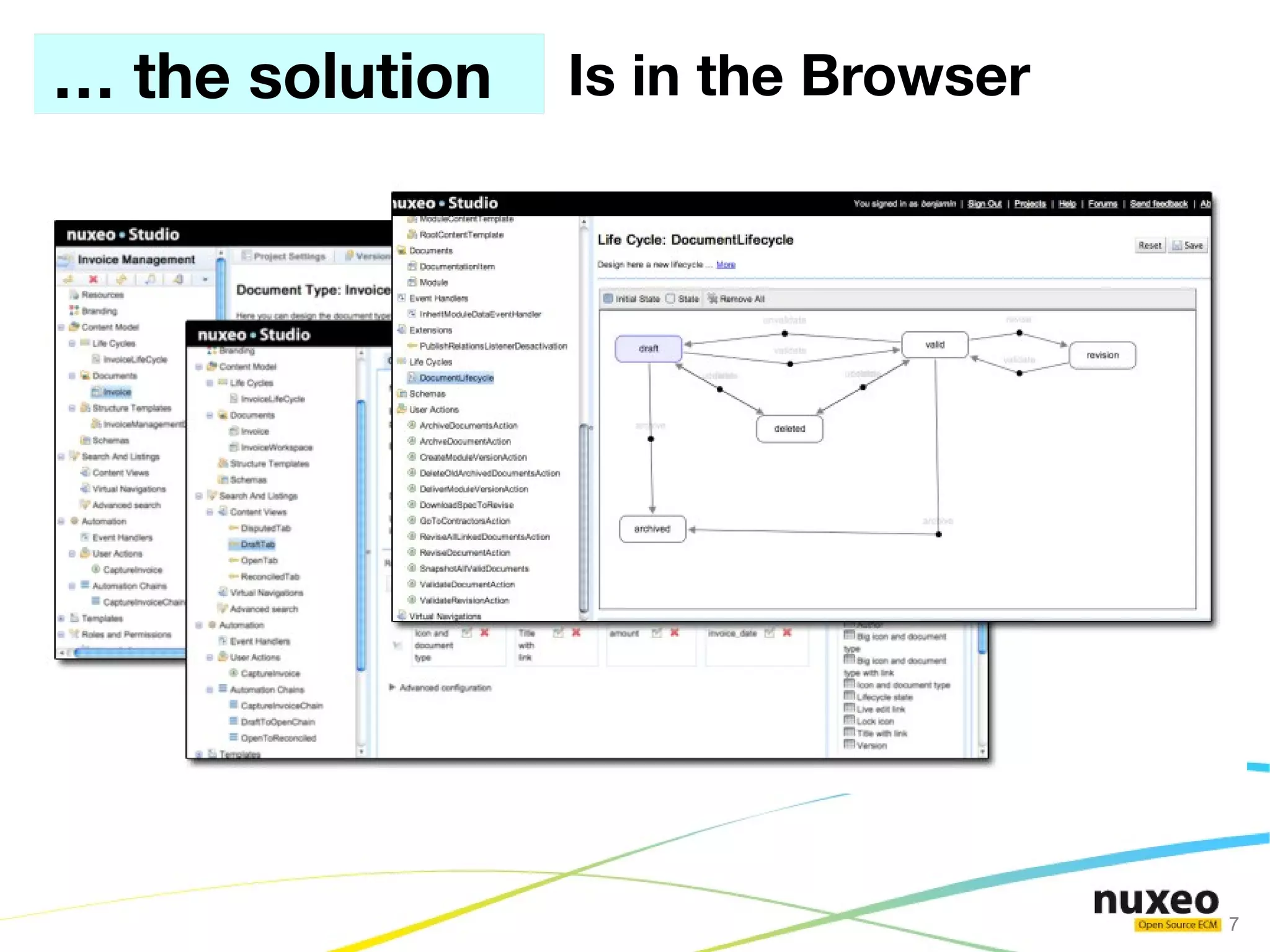 … the solution   Is in the Browser




                                     7
 