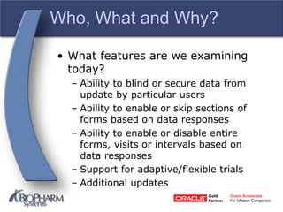 Making Oracle Clinical and Remote Data Capture 4.6 Features Work for ...