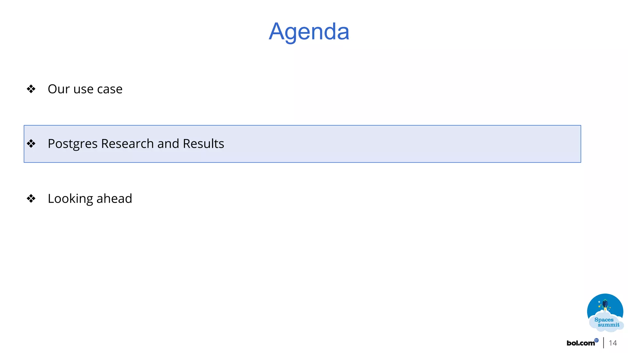 ❖ Our use case
❖ Postgres Research and Results
❖ Looking ahead
14
Agenda
 